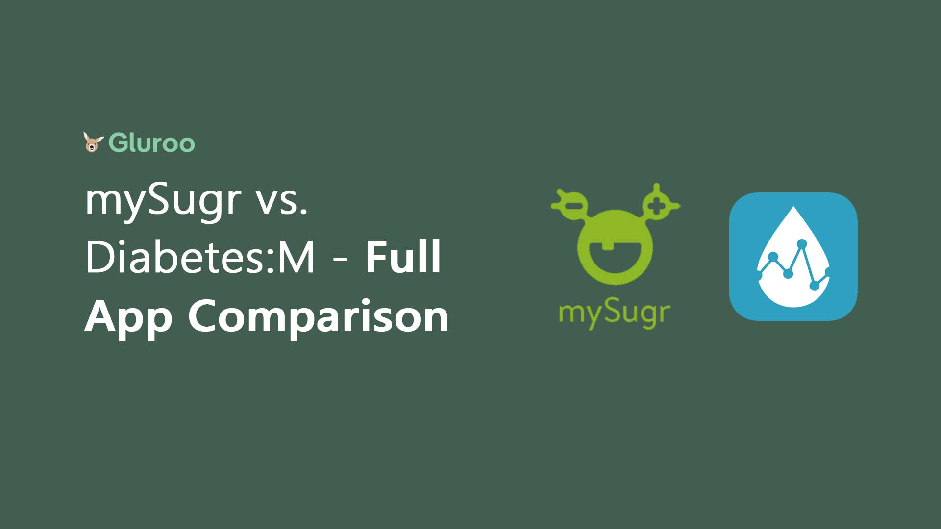 my Sugr vs. DiabetesM Full App Comparison   Gluroo